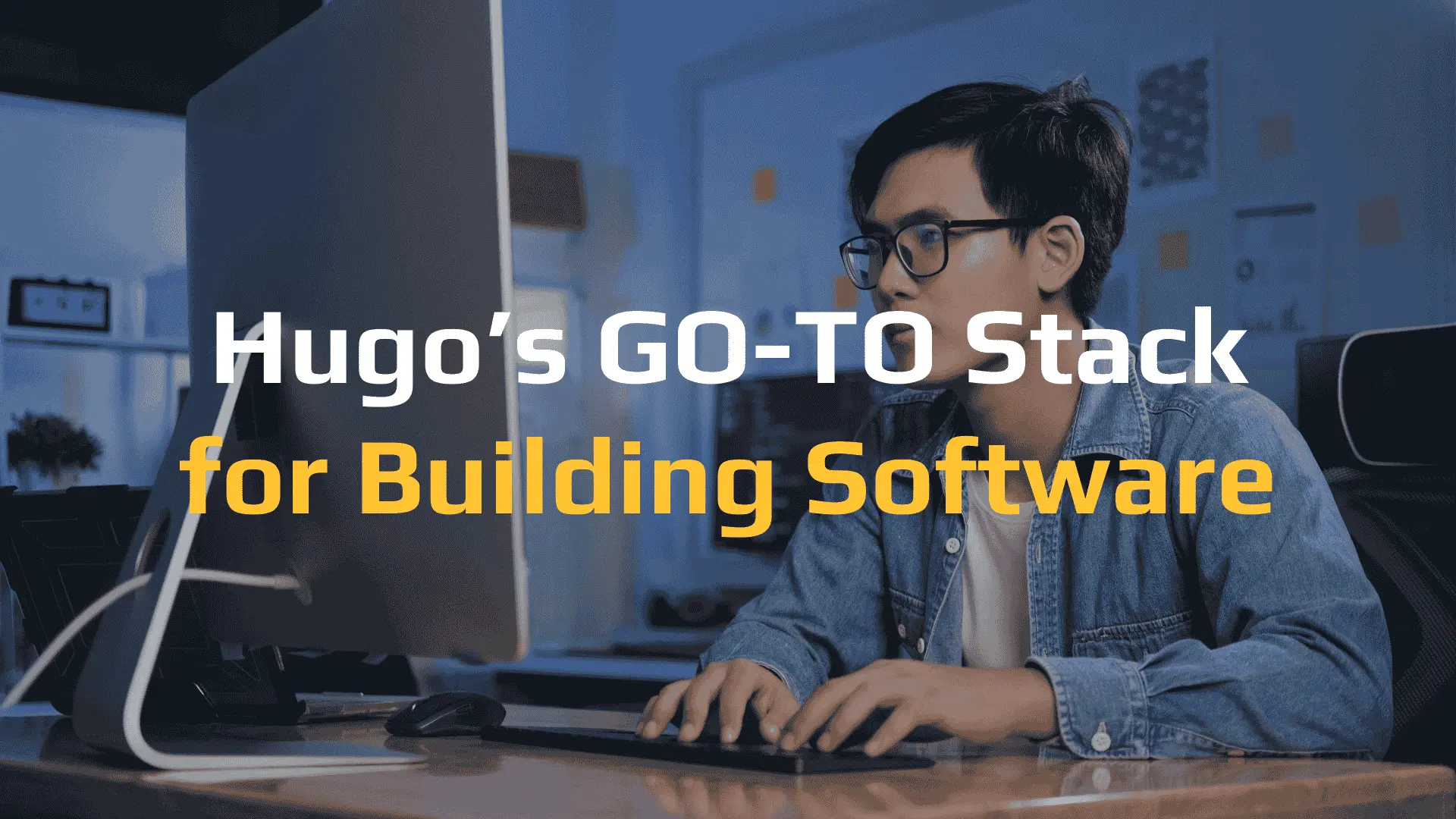 Hugo's Go-To Stack for Building Maintainable Software